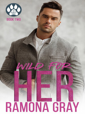 cover image of Wild for Her